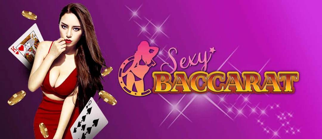 sức hút của sexy baccarat